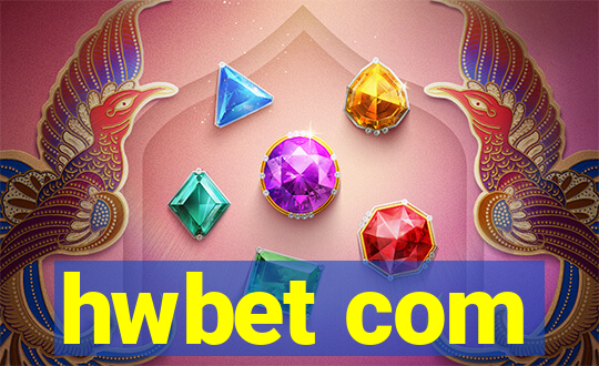 hwbet com